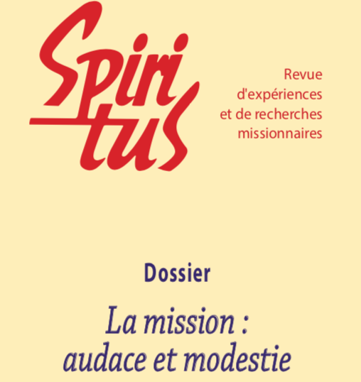 Comment se vit la mission avec audace et modestie? Quels freins? Quels enjeux? En quoi ces qualités sont premières pour partager la parole de Dieu dans les pays de mission? Le dernier numéro de Spiritus, revue missionnaire sur abonnement ou au numéro vous éclairera pour grandir dans vos engagements.