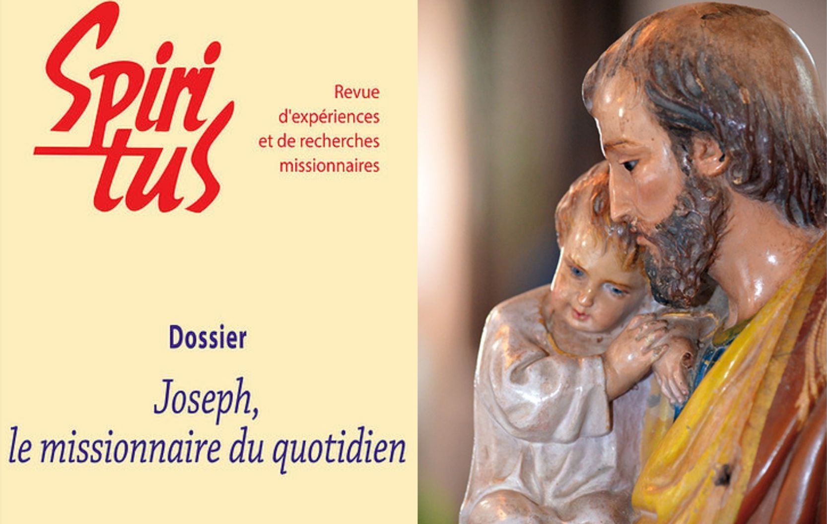 La revue Spiritus consacre son numéro de juin à Saint Joseph. Chaque institut et collaborateur de la revue s'est interrogé sur sa façon de le prier, de méditer son rôle dans les écritures et sa place dans leur charisme propre. Un passionnant tour d'horizon sur cette figure d'amour, de courage et de confiance.